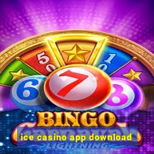 ice casino app download